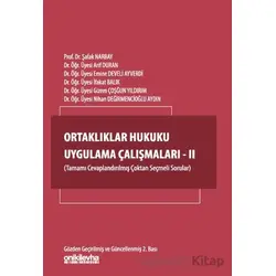 Ortaklıklar Hukuku Uygulama Çalışmaları - II - Kolektif - On İki Levha Yayınları