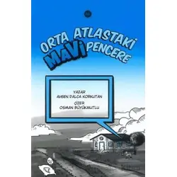 Orta Atlastaki Mavi Pencere - Ahsen Dalca Korkutan - Diyanet İşleri Başkanlığı