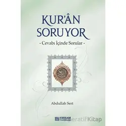 Kuran Soruyor - Abdullah Sert - Erkam Yayınları