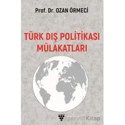 Türk Dış Politikası Mülakatları - Ozan Örmeci - Urzeni Yayıncılık