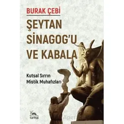 Şeytan Sinagog’u ve Kabala - Burak Çebi - Sarmal Kitabevi