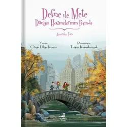 Defne İle Mete Dünya Hazinelerinin Peşinde Amerika Turu - Özge Bilge Kara - Olimpos Çocuk