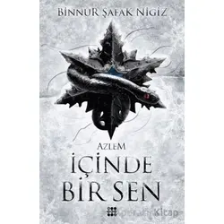 I·çinde Bir Sen 4 - Azlem - Binnur Şafak Nigiz - Dokuz Yayınları