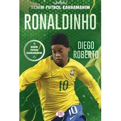 Ronaldinho – Benim Futbol Kahramanım - Diego Roberto - Dokuz Çocuk