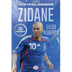 Zidane – Benim Futbol Kahramanım - Diego Roberto - Dokuz Çocuk