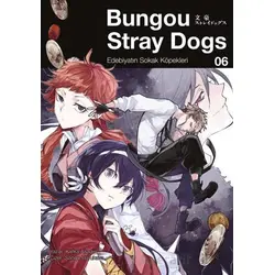 Bungou Stray Dogs 6 Edebiyatın Sokak Köpekleri - Kafka Asagiri - Gerekli Şeyler Yayıncılık