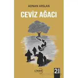 Ceviz Ağacı - Adnan Arslan - Liman Yayınevi
