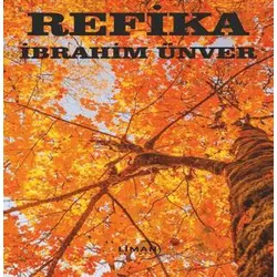 Refika - İbrahim Ünver - Liman Yayınevi