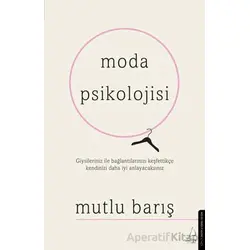 Moda Psikolojisi - Mutlu Barış - Destek Yayınları