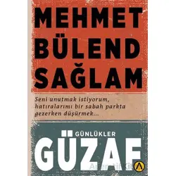 Güzaf - Mehmet Bülend Sağlam - Ares Yayınları