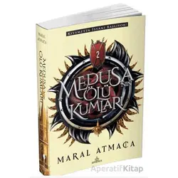 Medusa’nın Ölü Kumları 2 - Maral Atmaca - Ephesus Yayınları