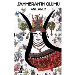 Şahmeran’ın Ölümü - Anıl Yavuz - Edebiyatist