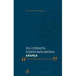 Dil-Coğrafya İlişkisi Bağlamında Arapça - Erdoğan Demir - Fecr Yayınları