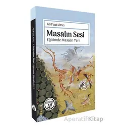 Masalın Sesi - Ali Fuat Arıcı - Büyüyen Ay Yayınları
