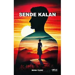 Sende Kalan - Musa Yıldız - Gülnar Yayınları