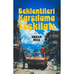 Beklentileri Karşılama Teşkilatı - Emrah Mete - Ketebe Yayınları
