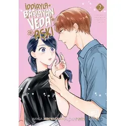 İddiayla Başlayan Veda Aşkı 2 - Men Watanuki - Athica Yayınları