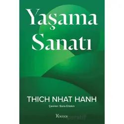 Yaşama Sanatı - Thich Nhat Hanh - Koridor Yayıncılık