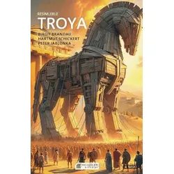 Resimlerle Troya - Peter Jablonka - Akıl Çelen Kitaplar