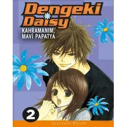 Dengeki Daisy Cilt 2 – Kahramanım, Mavi Papatya - Kyousuke Motomi - Komikşeyler Yayıncılık