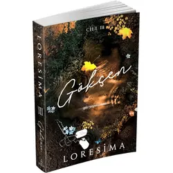 Gökçen - 3: Güz Yağmurları - Loresima - Ephesus Yayınları