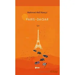 Paris-Daqar - Mehmet Akif Kireçci - Şule Yayınları