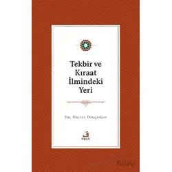 Tekbir ve Kıraat İlmindeki Yeri - Hafize Dinçoğlu - Fecr Yayınları