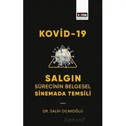 Kovid-19 Salgın Sürecinin Belgesel Sinemada Temsili