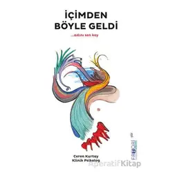 İçimden Böyle Geldi - Ceren Kurtay - Favori Yayınları