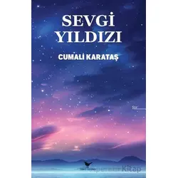 Sevgi Yıldızı - Cumali Karataş - Günce Yayınları