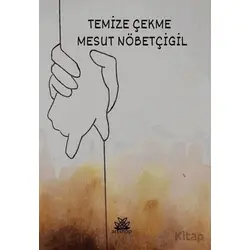 Temize Çekme - Mesut Nöbetçigil - Artshop Yayıncılık