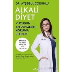 Alkali Diyet - Ayşegül Çoruhlu - Kronik Kitap