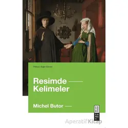 Resimde Kelimeler - Michel Butor - Ketebe Yayınları