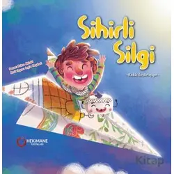 Sihirli Silgi - Zehra Ahlaki - Hekimane Yayınları