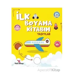 İlk Boyama Kitabım Taşıtlar - Feyyaz Ulaş - Yeti Kitap