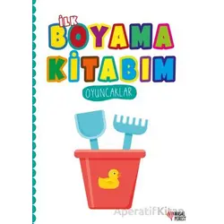 İlk Boyama Kitabım Oyuncaklar - Kolektif - Masalperest