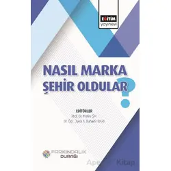 Nasıl Marka Şehir Oldular? - Kolektif - Eğitim Yayınevi - Bilimsel Eserler