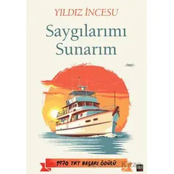 Saygılarımı Sunarım - Yıldız İncesu - İleri Yayınları