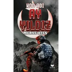 Kod Adı Ay Yıldız - Merve Ateş - Efsus Yayınları