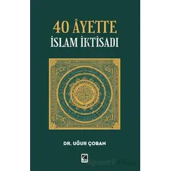 40 Ayette İslam İktisadı - Uğur Çoban - Çıra Yayınları