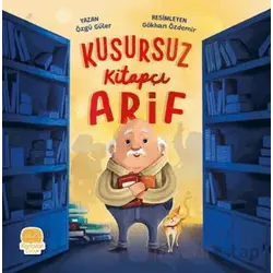 Kusursuz Kitapçı Arif - Özgü Güler - Karavan Çocuk Yayınları