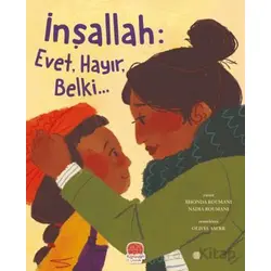 İnşallah: Evet, Hayır, Belki - Rhonda Roumani - Karavan Çocuk Yayınları
