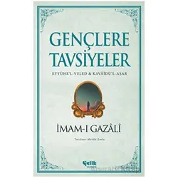 Gençlere Tavsiyeler - İmam-ı Gazali - Çelik Yayınevi