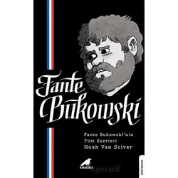 Fante Bukowski - Noah Van Sciver - Kara Karga Yayınları