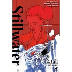 Stillwater 2 – Hep Sadık - Chip Zdarsky - Kara Karga Yayınları