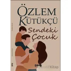 Sendeki Çocuk - Özlem Kütükçü - Değişim Yayınları