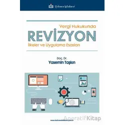 Vergi Hukukunda Revizyon - Yasemin Taşkın - Türkmen Kitabevi