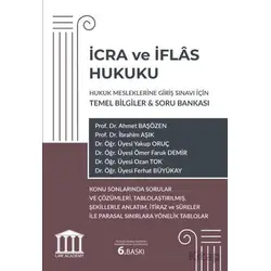 İcra ve İflas Hukuku - Hukuk Mesleklerine Giriş Sınavı İçin Temel Bilgiler ve Soru Bankası