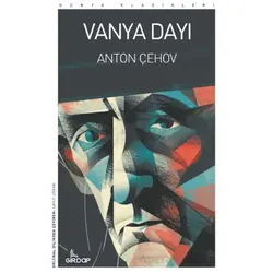 Vanya Dayı - Antov Cehov - Girdap Kitap