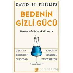 Bedenin Gizli Gücü - David JP Phillips - Diyojen Yayıncılık
